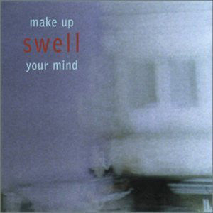 Swell : Make Up Your Mind (CD, EP)