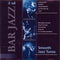 Various : Bar Jazz - Smooth Jazz Tunes (2xCD, Comp)