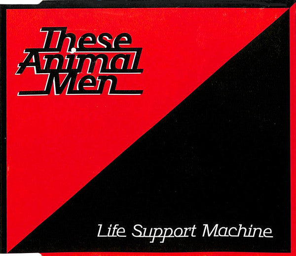 These Animal Men : Life Support Machine (CD, Single, CD2)