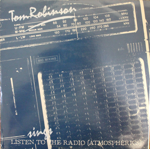 Tom Robinson : Listen To The Radio (Atmospherics) (12", Single, Dam)