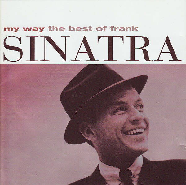 Frank Sinatra : My Way  (The Best Of Frank Sinatra) (CD, Comp)