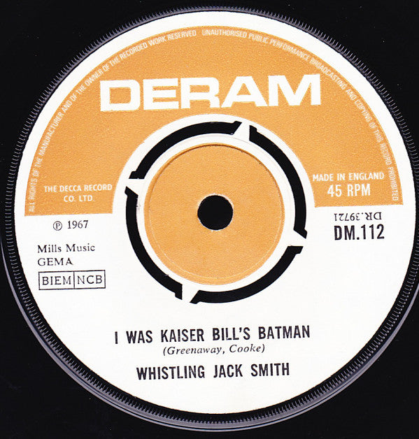 Whistling Jack Smith : I Was Kaiser Bill's Batman (7", Single)