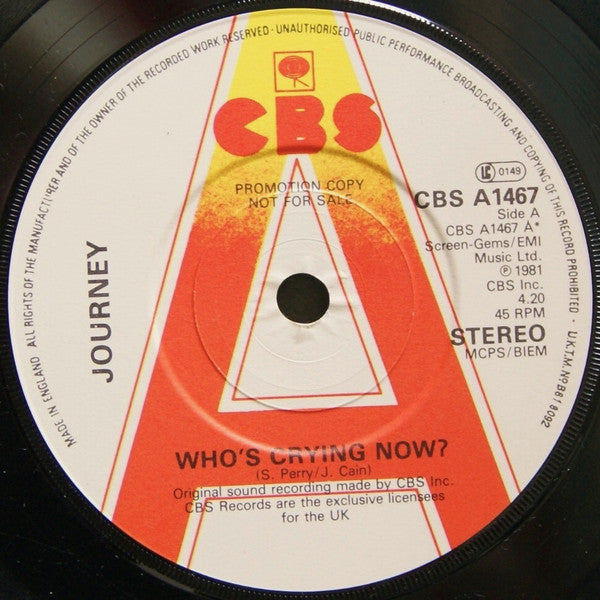 Journey : Who's Crying Now (7", Single, Promo)