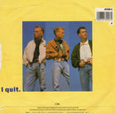 Bros : I Quit (7", Single)
