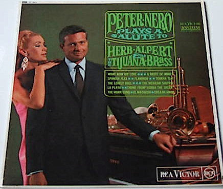 Peter Nero : Peter Nero Plays A Salute To Herb Alpert & The Tijuana Brass (LP, Album, Mono)