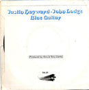 Justin Hayward • John Lodge : Blue Guitar (7", Single)