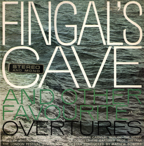 The London Festival Orchestra Conducted By Mathew Bowers : Fingal's Cave And Other Favorite Overtures (LP)