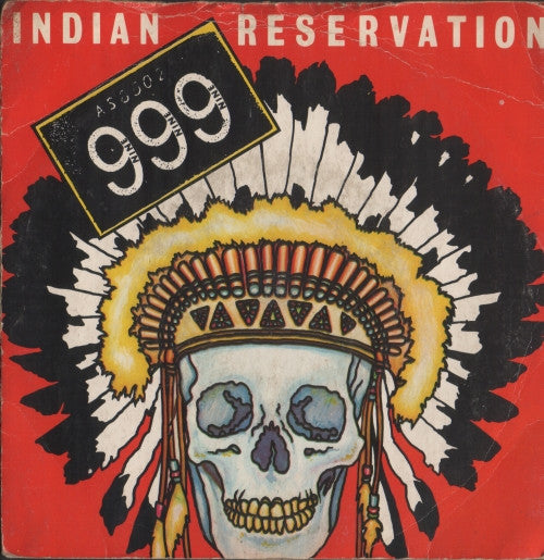 999 : Indian Reservation (7", Single, Cle)