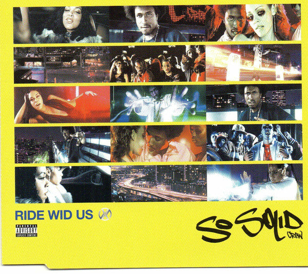 So Solid Crew : Ride Wid Us (CD, Single, CD1)