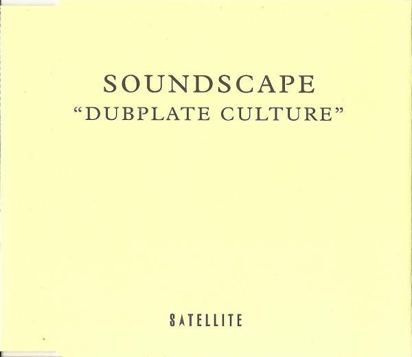 Soundscape (6) : Dubplate Culture (CD, Single)