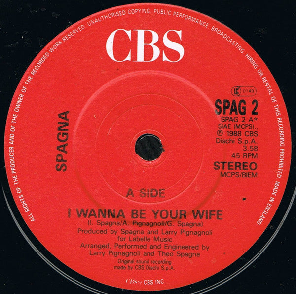 Ivana Spagna : I Wanna Be Your Wife (7")
