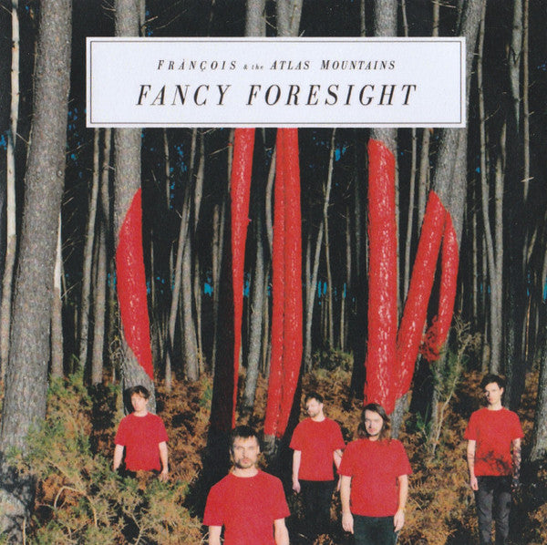 Frànçois And The Atlas Mountains : Fancy Foresight (CD, Single, Promo)