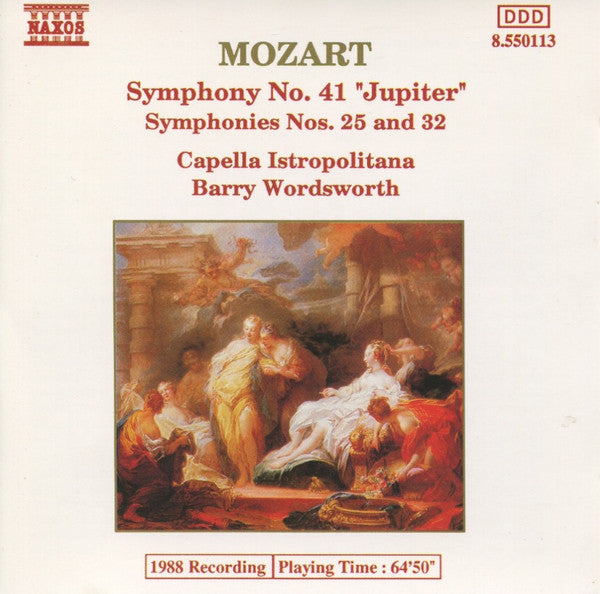 Wolfgang Amadeus Mozart, Capella Istropolitana, Barry Wordsworth : Symphony No. 41 "Jupiter" / Symphonies Nos. 25 And 32 (CD)