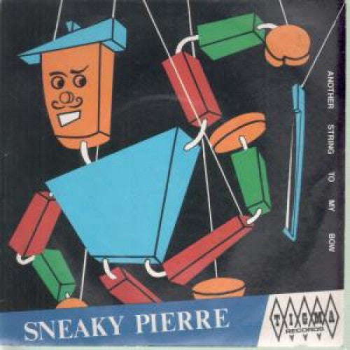 Sneaky Pierre : Another String To My Bow (7", Single)