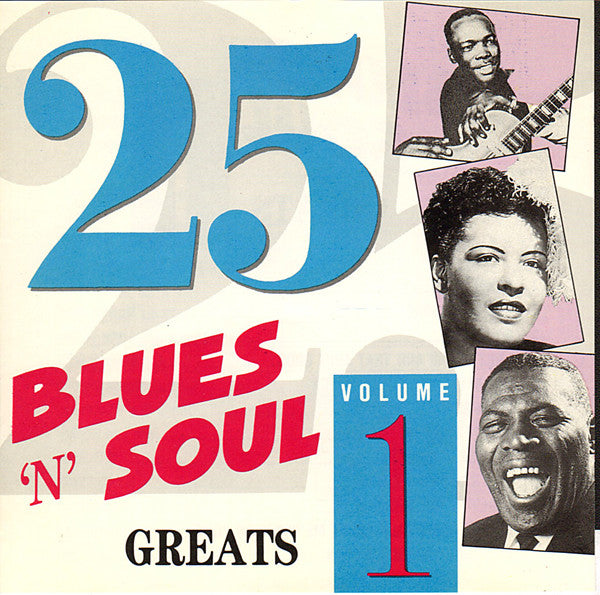 Various : 25 Blues 'n'  Soul Greats Volume 1 (CD, Comp)