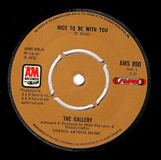 Gallery (2) : Nice To Be With You (7", Single, RE, 4 P)