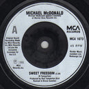 Michael McDonald : Sweet Freedom (7", Single)