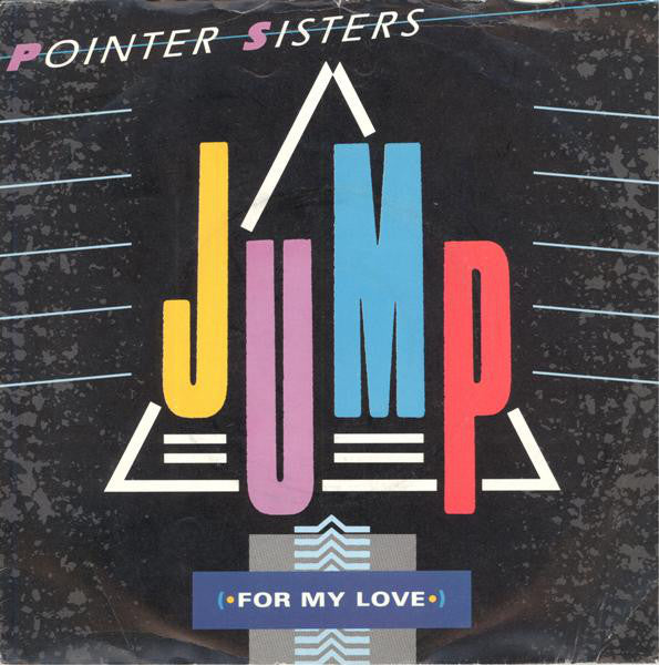 Pointer Sisters : Jump (For My Love) (7", Single, Inj)