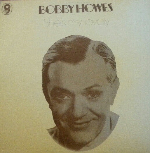 Bobby Howes : She's My Lovely (LP, Album, Comp)