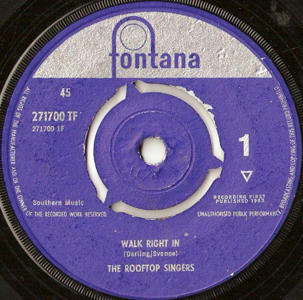The Rooftop Singers : Walk Right In (7")