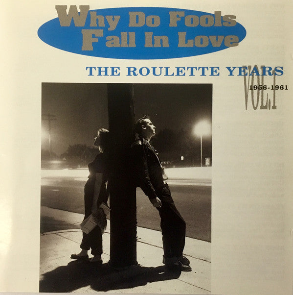 Various : Why Do Fools Fall In Love: The Roulette Years Vol.1  (CD, Comp)