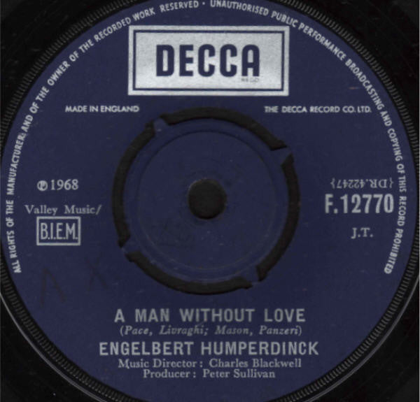 Engelbert Humperdinck : A Man Without Love (7", Single)