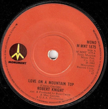 Robert Knight : Love On A Mountain Top (7", Single, Mono, RE)
