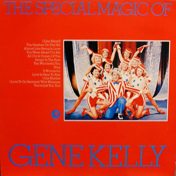 Gene Kelly : The Special Magic Of Gene Kelly (LP, Album)