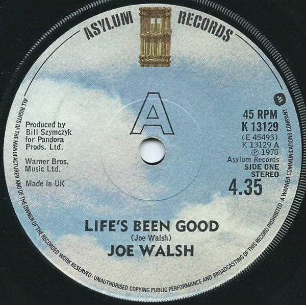 Joe Walsh : Life's Been Good (7", Single, Wit)