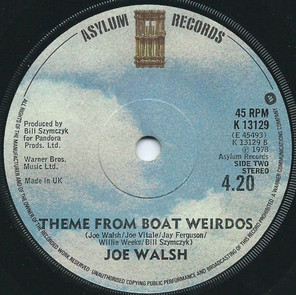 Joe Walsh : Life's Been Good (7", Single, Wit)
