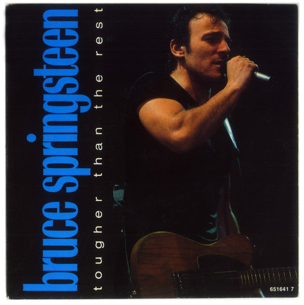 Bruce Springsteen : Tougher Than The Rest (7", Single, Sol)