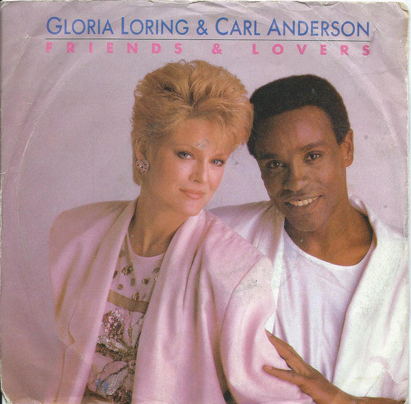 Gloria Loring & Carl Anderson : Friends & Lovers (7", Single)