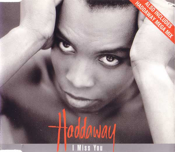 Haddaway : I Miss You (CD, Single)