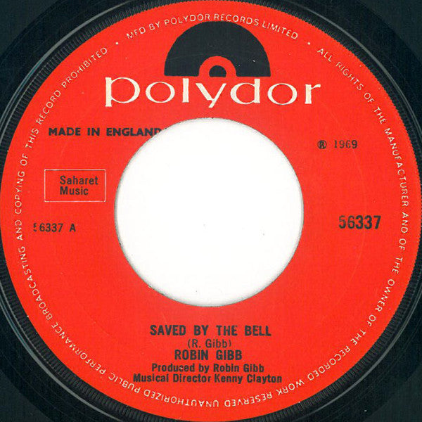 Robin Gibb : Saved By The Bell (7", Single, Lar)