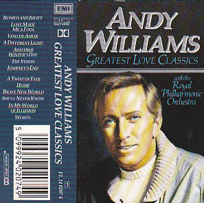 Andy Williams With The Royal Philharmonic Orchestra : Greatest Love Classics (Cass, Album, XDR)