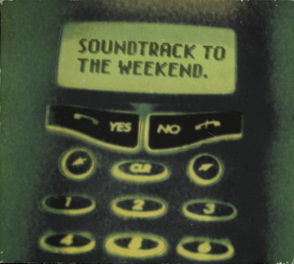 Various : Soundtrack To The Weekend (CD, Comp, Mixed + CD, Comp)