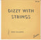 Dizzy Gillespie : Dizzy With Strings (7", EP, Mono)