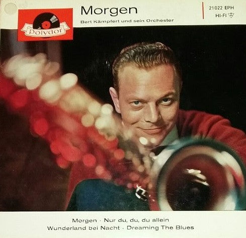 Bert Kaempfert & His Orchestra : Morgen (7", EP, Mono)
