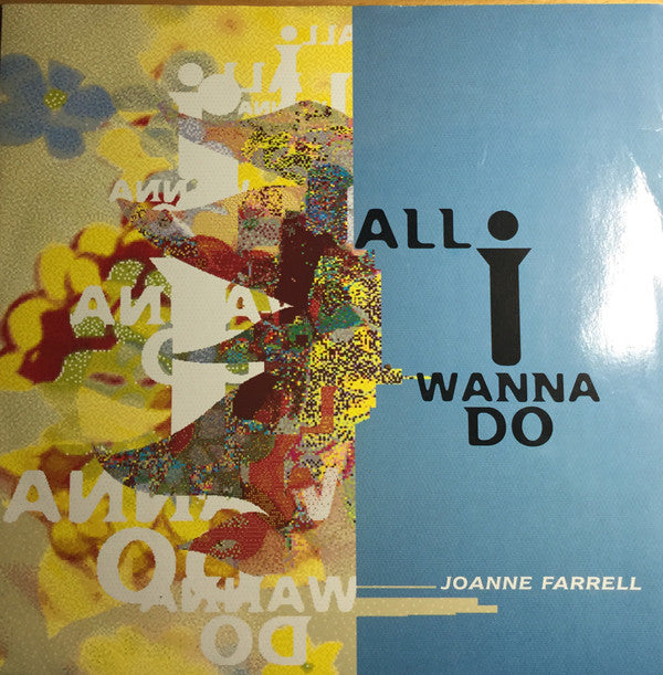 Joanne Farrell : All I Wanna Do (12")