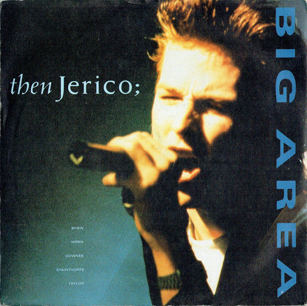 Then Jerico : Big Area (7", Single, Sil)