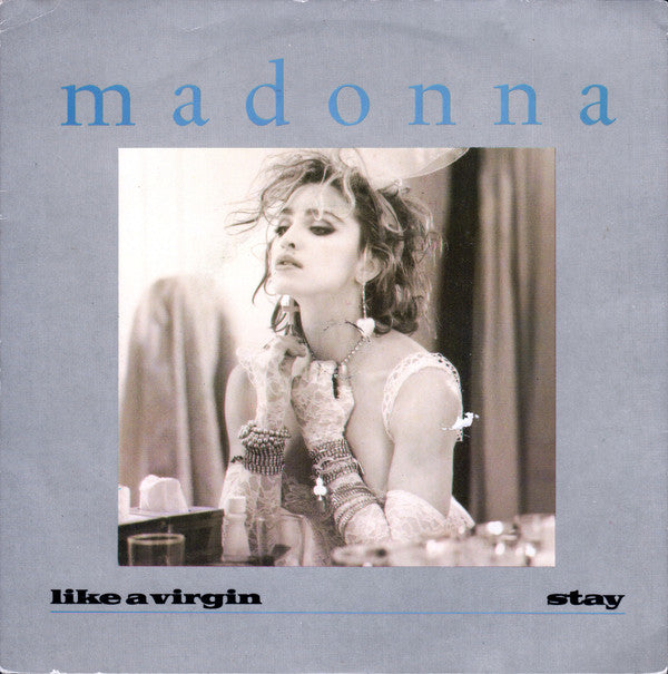 Madonna : Like A Virgin / Stay (7", Single, Blu)