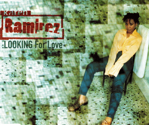 Karen Ramirez : Looking For Love (CD, Single)