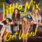 Little Mix : Get Weird (CD, Album)