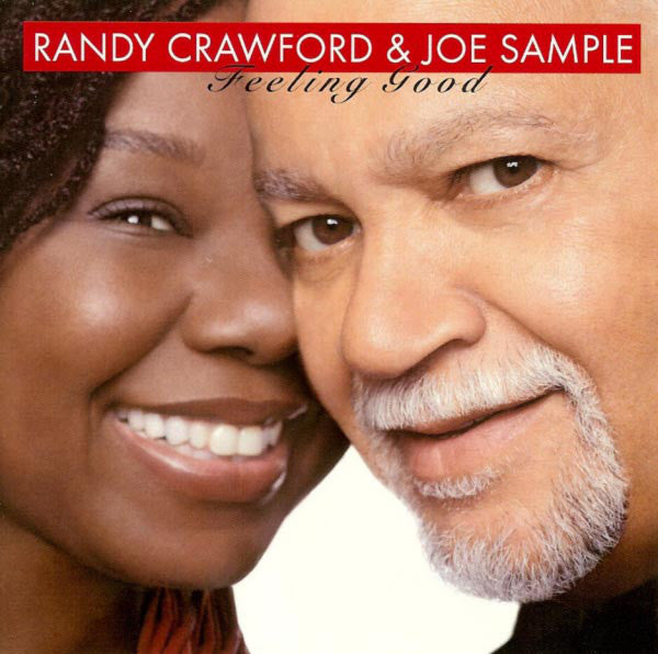 Randy Crawford & Joe Sample : Feeling Good (CD, Album)