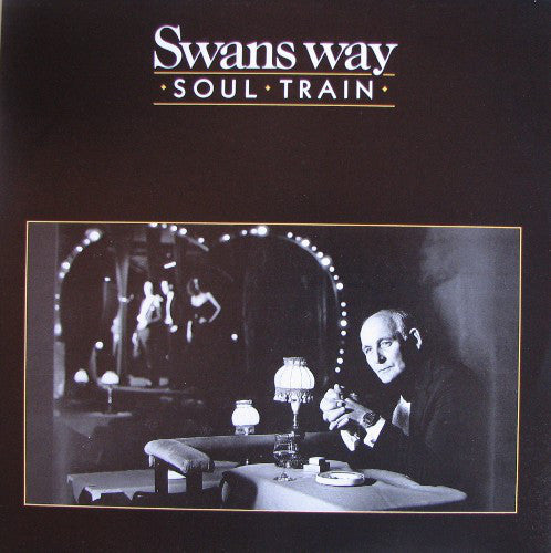 Swans Way : Soul Train (12")