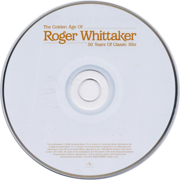 Roger Whittaker : The Golden Age Of Roger Whittaker 50 Years Of Classic Hits (CD, Comp)