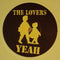 The Lovers (2) : Yeah (7", Single, Ltd, Num, Yel)