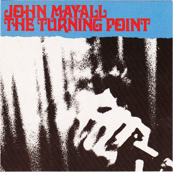 John Mayall : The Turning Point (CD, Album, RE)