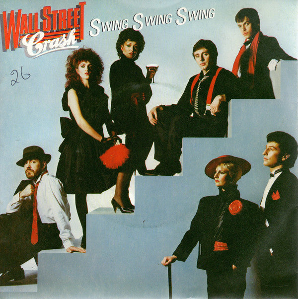Wall Street Crash : Swing Swing Swing (7", Single)