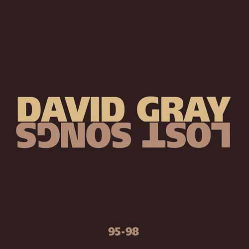 David Gray : Lost Songs 95-98 (CD, Album)